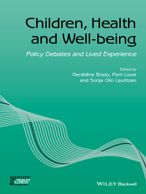 Title details for Children, Health and Well-Being by Geraldine Brady - Available